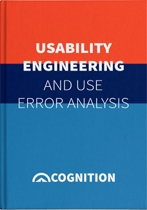 How to Approach Usability Engineering & Use Error Analysis